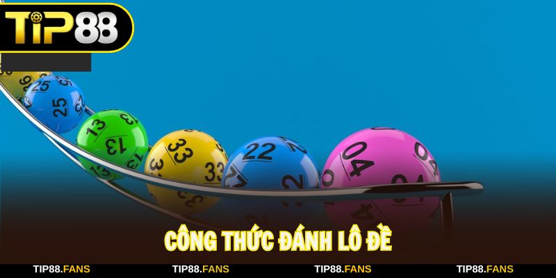 Công thức đánh lô đề