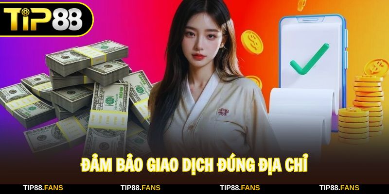 Đảm bảo gửi số dư đến đúng địa chỉ để tránh rủi ro