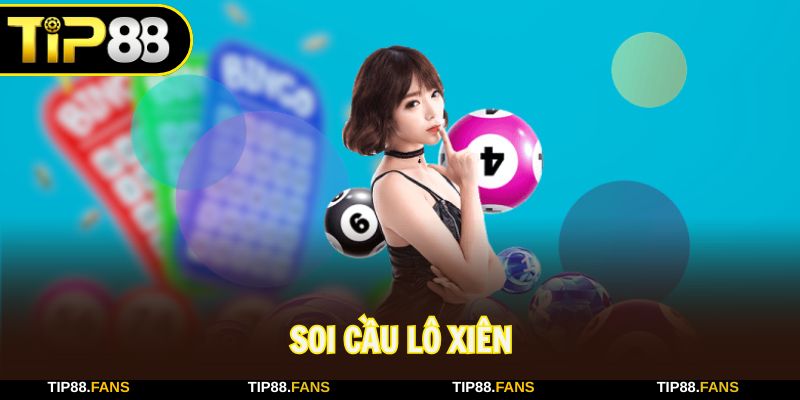 soi cầu lô xiên